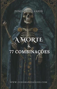 A Morte e as 77 Combinações do Tarô