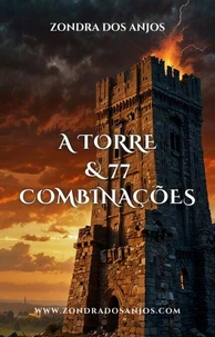 A Torre e 77 Combinações do Tarô