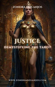 Demystifying the Tarot - Justice