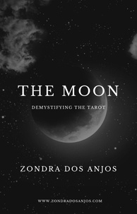  Zondra dos Anjos - Demystifying the Tarot - The Moon - Demystifying the Tarot - The 22 Major Arcana., #18.
