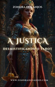 Desmistificando O Tarot - A Justiça