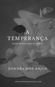  Zondra dos Anjos - Desmistificando o Tarot - A Temperança - Desmistificando o Tarot - Os 22 Arcanos Maiores., #14.