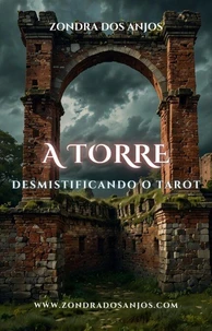 Desmistificando o Tarot - A Torre
