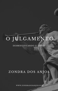  Zondra dos Anjos - Desmistificando o Tarot - O Julgamento - Desmistificando o Tarot - Os 22 Arcanos Maiores., #20.