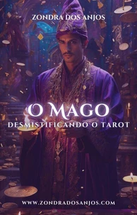 Desmistificando o Tarot - O Mago