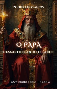 Desmistificando o Tarot - O Papa