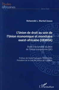 L'Union de droit au sein de l'Union économique et monétaire ouest-africaine (UEMOA)
