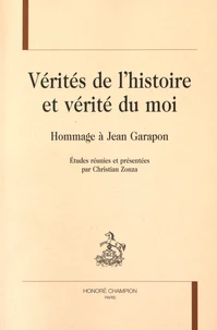 Vérités de l'histoire et vérité du moi