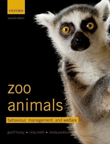 Zoo Animals - Behaviour, Management, and Welfare.