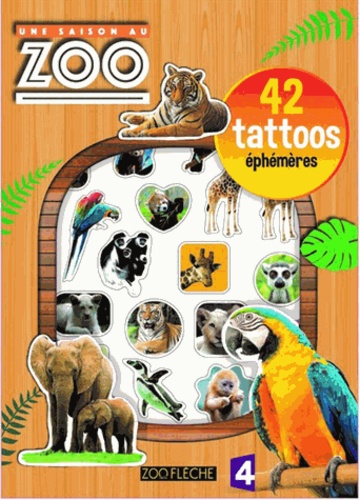  Zoo de la Flèche - 42 tattoos éphémères Une saison au zoo.