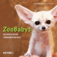 Zoobabys - Die niedlichsten Tierkinder der Welt.