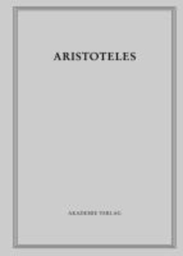 Zoologische Schriften I - Historia animalium. Bücher 1 und 2.