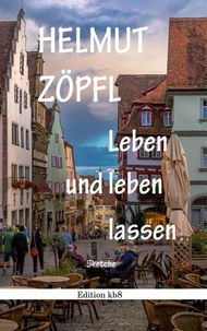 Leben und leben lassen