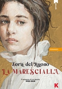 Zora Del Buono - La marescialla.