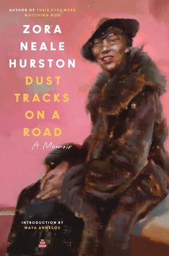 Zora Neale Hurston - Dust Tracks on a Road - An Autobiography.