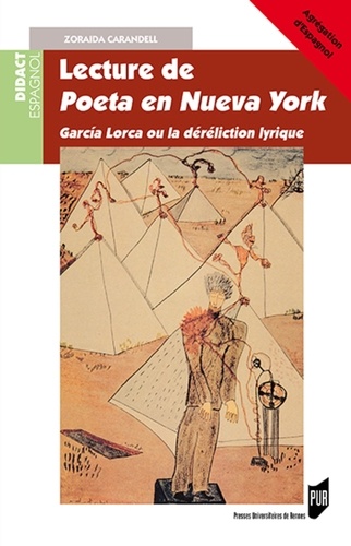 Lecture de Poeta en Nueva York. García Lorca ou la déréliction lyrique