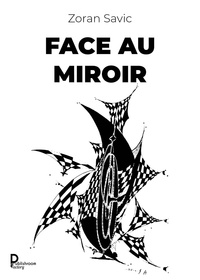 Zoran Savic - Face au miroir.