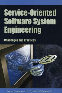 Zoran Stojanovic - Service-Oriented Software System Engineering - Challenges and Practices.
