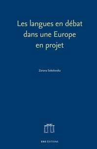 Zorana Sokolovska - Les langues en débat dans une Europe en projet.