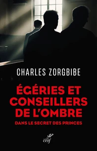 Egéries et conseillers de l'ombre