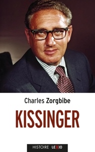  ZORGBIBE CHARLES - KISSINGER.