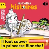 Il faut sauver la princesse Blanche !