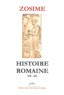  Zosime - Histoire Romaine 238-410.