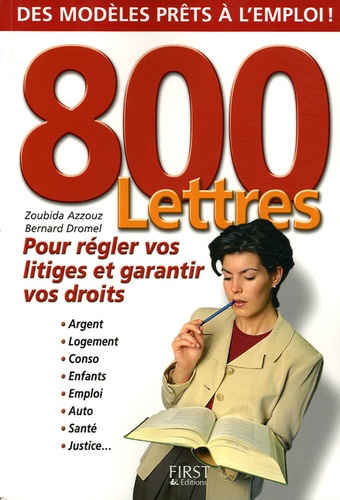 Zoubida Azzouz et Bernard Dromel - 800 lettres - Pour régler vos litiges.