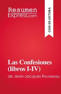 Zoubir Sabrina - Las Confesiones (libros I-IV) - de Jean-Jacques Rousseau.