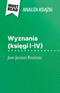 Wyznania (księgi I-IV) książka Jean-Jacques Rousseau