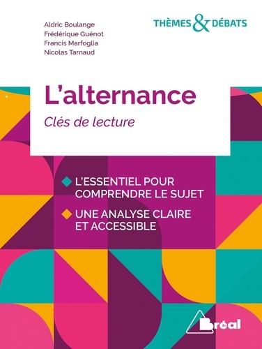 L'alternance. Clés de lecture