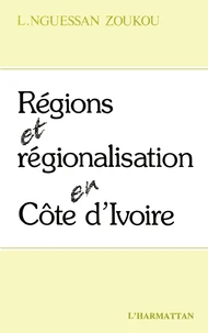 Régions et régionalisation en Côte-d'Ivoire