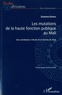 Zoumana Diarra - Les mutations de la haute fonction publique au Mali - Une contribution à l'étude de la réforme de l'Etat.