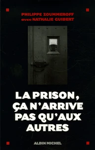 La prison, ça n'arrive pas qu'aux autres