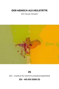 Der Mensch als Heilstätte - ZSI - WS 812 0280 ZS
