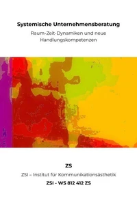 Systemische Unternehmensberatung - ZSI - WS 812 412 ZS