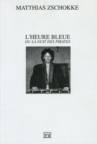 L'heure bleue ou la nuit des pirates