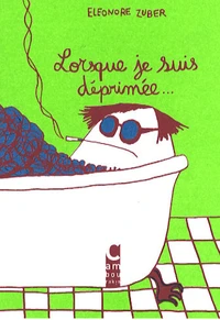 Lorsque je suis déprimée...