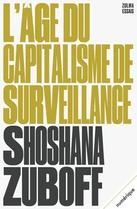 L'âge du capitalisme de surveillance