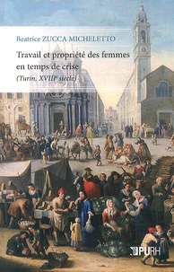Travail et propriété des femmes en temps de crise (Turin, XVIIIe siècle)