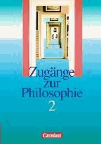 Zugänge zur Philosophie 2.