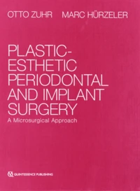 Plastic-Esthetic Periodontal and Implant Surgery