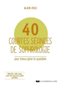 40 courtes séances de sophrologie