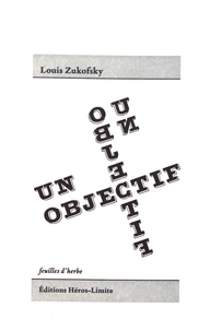 Un objectif & deux autres essais