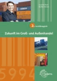 Zukunft im Groß- und Außenhandel 2. Ausbildungsjahr
