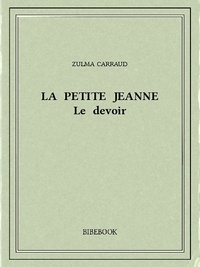 Zulma Carraud - La petite Jeanne.
