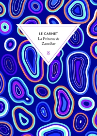 Le Carnet La Princesse de Zanzibar