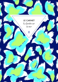 Le Carnet Le Jardin sur la mer