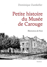 Petite histoire du Musée de Carouge
