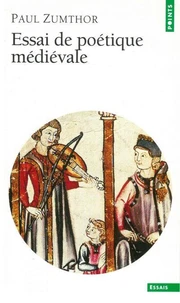 Essai De Poetique Medievale